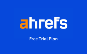 Ahrefs free trial plan