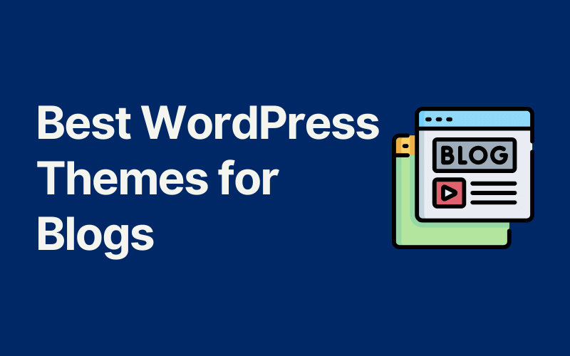 Best WordPress blogging themes