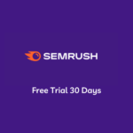 Semrush Free Trial 30 days