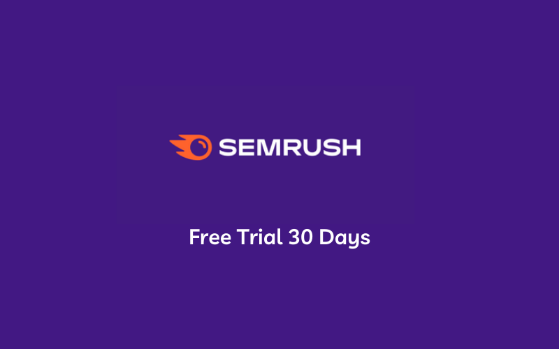 Semrush Free Trial 30 days